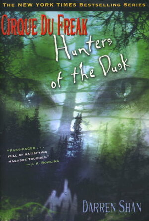 Hunters of the Dusk by Darren Shan
