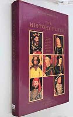 The History Plays: An Illustrated Edition by William Shakespeare