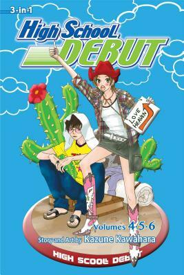 High School Debut (3-in-1 Edition), Vol. 2 by Kazune Kawahara
