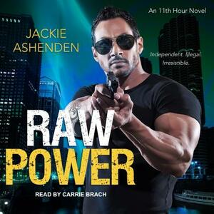 Raw Power by Jackie Ashenden