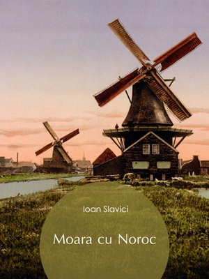 Moara cu Noroc by Ioan Slavici