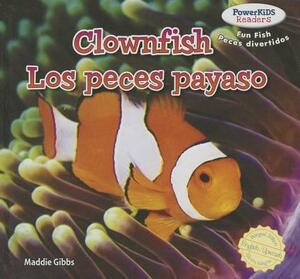 Clownfish / Los Peces Payaso by Maddie Gibbs