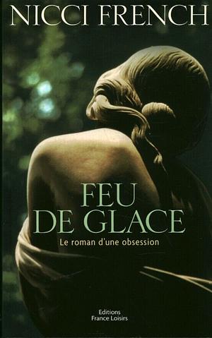 Feu de glace by Nicci French