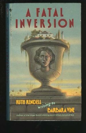 A Fatal Inversion by Barbara Vine