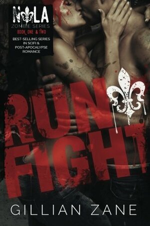 Run Fight by Gillian Zane