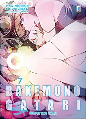 Bakemonogatari: Monster Tale, Vol.7 by Oh! Great, NISIOISIN, VOFAN