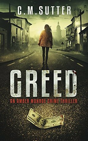Greed by C.M. Sutter