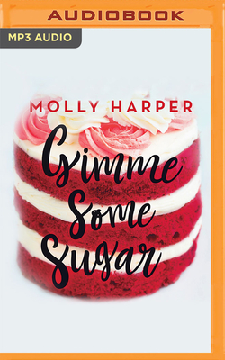 Gimme Some Sugar by Molly Harper
