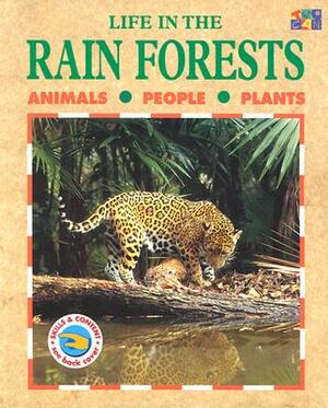 Life in the Rainforests by Lucy Baker