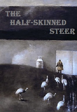 The Half-Skinned Steer by Annie Proulx