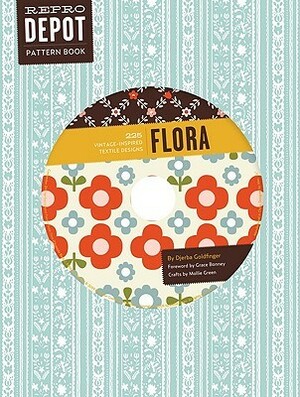 Reprodepot Pattern Book: Flora: 225 Vintage-Inspired Textile Designs by Grace Bonney, Djerba Goldfinger