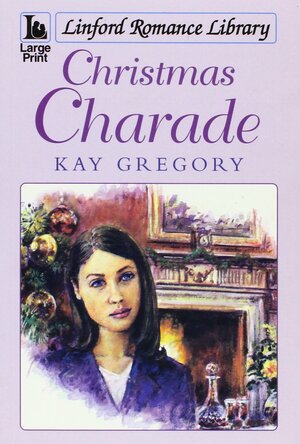 Christmas Charade by Kay Gregory