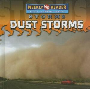 Dust Storms by Jim Mezzanotte