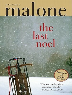 Last Noel by Michael Malone