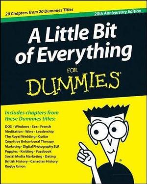 A Little Bit of Everything For Dummies by John Wiley &amp; Sons, John Wiley &amp; Sons