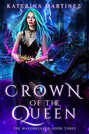 Crown of the Queen by Katerina Martinez