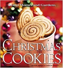Christmas Cookies (Better Homes & Gardens) by Better Homes and Gardens, Jennifer Darling