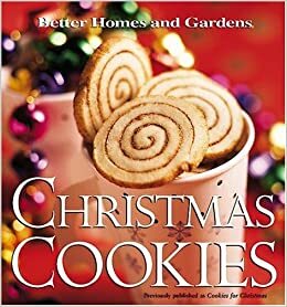 Christmas Cookies (Better Homes & Gardens) by Jennifer Darling, Better Homes and Gardens