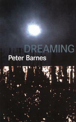 Dreaming by Peter Barnes