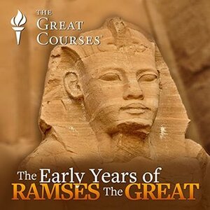 The Early Years of Ramses the Great by Bob Brier