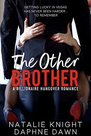 The Other Brother by Natalie Knight, Daphne Dawn