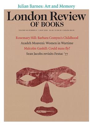 London Review of Books Vol. 46 No. 9 - 9 May 2024 by 