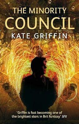 The Minority Council by Kate Griffin