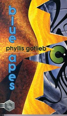 Blue Apes by Phyllis Gotlieb