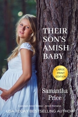 Their Son's Amish Baby LARGE PRINT by Samantha Price
