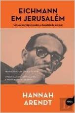 Eichmann em Jerusalém by Hannah Arendt