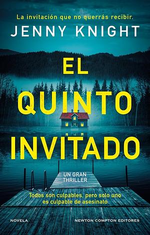 El quinto invitado by Jenny Knight, Jose Monserrat