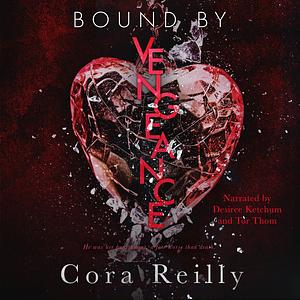 Bound by Vengeance by Cora Reilly