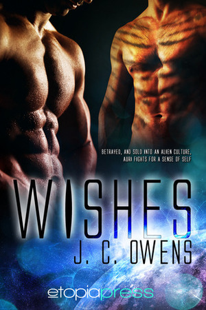 Wishes by J.C. Owens