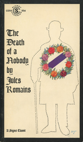 The Death of a Nobody by Jules Romains, Desmond MacCarthy, Maurice Alexander Natanson, Sidney Waterlow