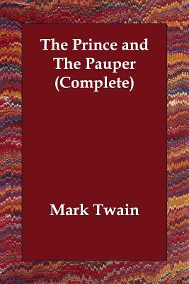 The Prince and the Pauper (Complete) by Mark Twain