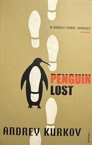 Penguin Lost by Andrey Kurkov