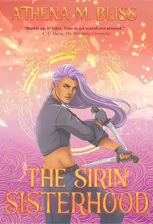 The Sirin Sisterhood by Athena M. Bliss