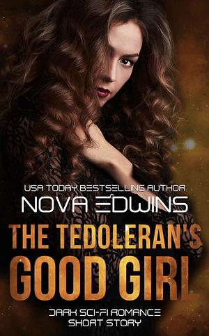 The Tedoleran's Good Girl by Nova Edwins