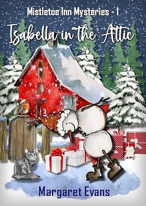 Isabella in the Attic by Margaret Evans, Julie Hatton