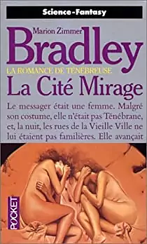 La Cité Mirage by Marion Zimmer Bradley