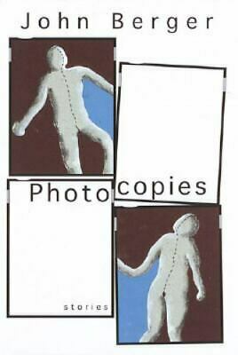 Photocopies: Stories by John Berger