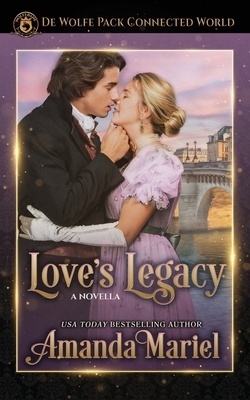 Love's Legacy by Amanda Mariel