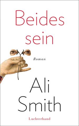 Beides sein: Roman by Ali Smith