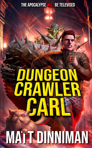 Dungeon Crawler Carl by Matt Dinniman