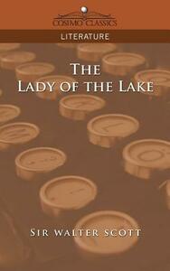 The Lady of the Lake by Walter Scott