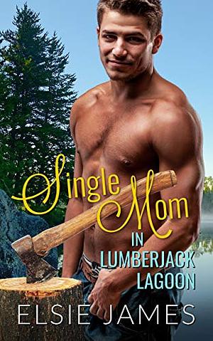 A Single Mom by Elsie James