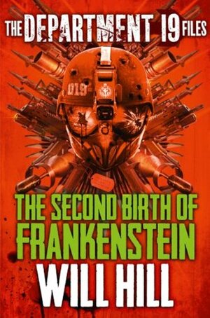 The Second Birth of Frankenstein by Will Hill