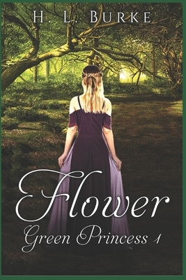 Flower by H.L. Burke