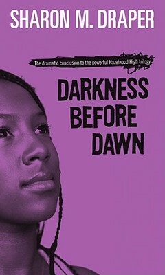 Darkness Before Dawn, Volume 3 by Sharon M. Draper