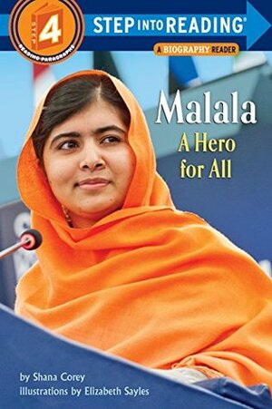 Malala: A Hero for All (Step into Reading) by Shana Corey, Elizabeth Sayles